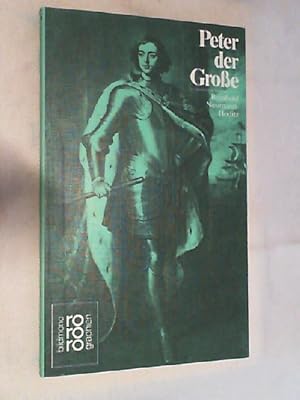 Peter der Grosse : in Selbstzeugnissen u. Bilddokumenten.