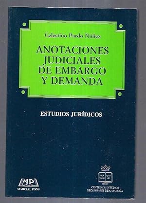 Imagen del vendedor de ANOTACIONES JUDICIALES DE EMBARGO Y DEMANDA. ESTUDIOS JURIDICOS a la venta por Desvn del Libro / Desvan del Libro, SL