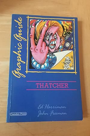 Imagen del vendedor de Thatcher: Graphic Guide a la venta por N K Burchill Rana Books