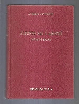 Bild des Verkufers fr ALFONSO SALA ARGEMI. CONDE DE EGARA zum Verkauf von Desvn del Libro / Desvan del Libro, SL