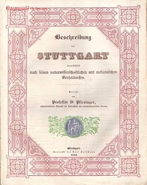 Seller image for Beschreibung von Stuttgart hauptschlich nach seinen naturwissenschaftlichen und medicinischen Verhltnissen. for sale by Antiquariat Hohmann