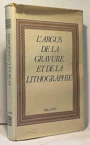 Image du vendeur pour L'Argus de la gravure et de la lithographie mis en vente par crealivres