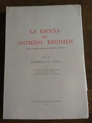 Immagine del venditore per LA ESPAA DEL ANTIGUO RGIMEN. Frasc. III. CASTILLA LA VIEJA venduto da Librera Pramo