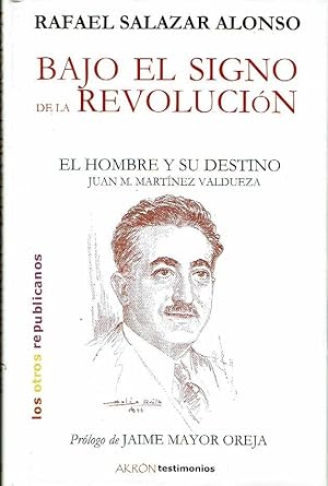 Immagine del venditore per Bajo el signo de la revolucin. El hombre y su destino. venduto da Librera Reciclaje