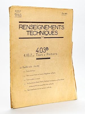 Renseignements techniques N° 4.03 B 4.03_2 Tours à Poitiers. Mai 1960 [ Avec : ] [ Avec : ] Suppl...