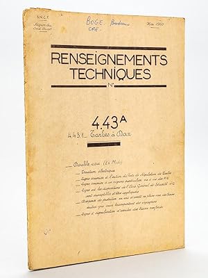 Renseignements techniques N° 4.43 A : 4.43.1 Tarbes à Dax. Mai 1960 [ Avec : ] Fascicule-Horaires...