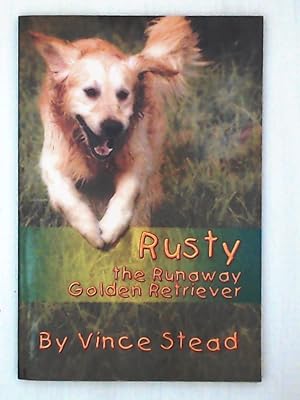 Bild des Verkufers fr Rusty, the Runaway Golden Retriever zum Verkauf von Leserstrahl  (Preise inkl. MwSt.)