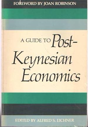 A Guide to Post-Keynesian Economics