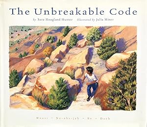 The Unbreakable Code (Signed by 3 of the Navajo Code Talkers).