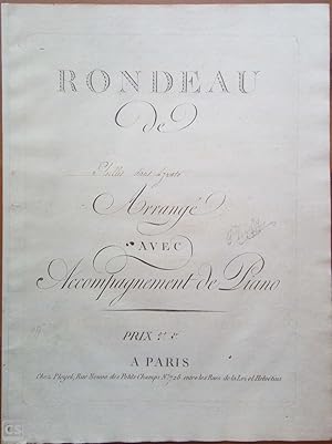 Immagine del venditore per Rondeau de l'Emport. Chant par Mlle Phillis. "J'ai de la raison, j'aime la sagesse." venduto da Flix ALBA MALZIEU