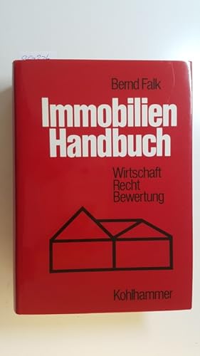 Bild des Verkufers fr Immobilien-Handbuch : Wirtschaft, Recht, Bewertung zum Verkauf von Gebrauchtbcherlogistik  H.J. Lauterbach