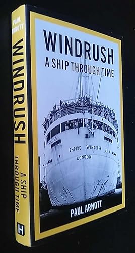 Seller image for Windrush: A Ship Through Time for sale by Denton Island Books