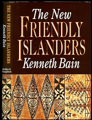 Seller image for The New Friendly Islanders; The Tonga of King Taufa'ahau Tupou IV [Published to Mark the Occasion of the 75th Birthday of the King on July 4th 1993] for sale by Little Stour Books PBFA Member
