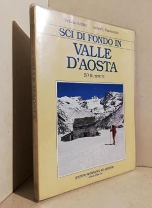 Sci di fondo in Valle d'Aosta: 50 itinerari