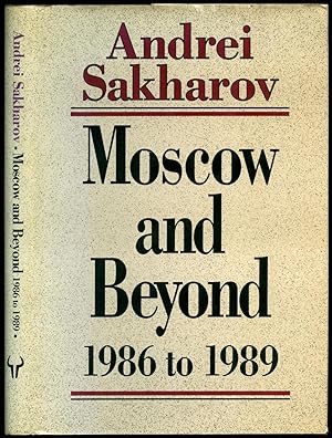 Seller image for Moscow and Beyond 1986 to 1989 for sale by Little Stour Books PBFA Member