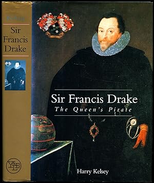 Imagen del vendedor de Sir Francis Drake; The Queen's Pirate a la venta por Little Stour Books PBFA Member