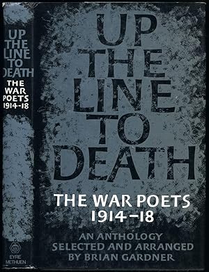 Image du vendeur pour Up The Line To Death; The War Poets 1914-18: An Anthology mis en vente par Little Stour Books PBFA Member