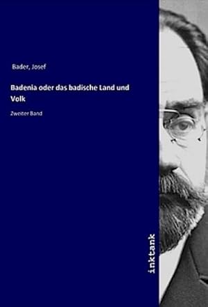 Bild des Verkufers fr Badenia oder das badische Land und Volk : Zweiter Band zum Verkauf von AHA-BUCH GmbH