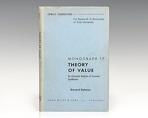 Bild des Verkufers fr Theory of Value: An Axiomatic Analysis of Economic Equilibrium. zum Verkauf von Raptis Rare Books