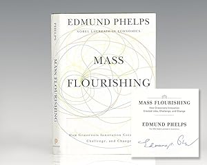 Mass Flourishing: How Grassroots Innovation Created Jobs, Challenge, and Change.