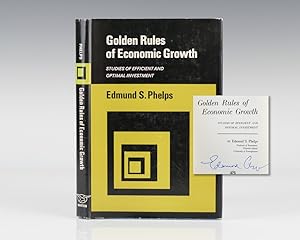 Immagine del venditore per Golden Rules of Economic Growth: Studies of Efficient and Optimal Investment. venduto da Raptis Rare Books