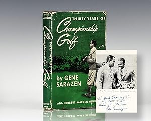 Seller image for Thirty Years of Championship Golf: The Life and Times of Gene Sarazen. for sale by Raptis Rare Books