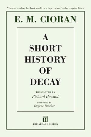 Seller image for A Short History of Decay (Paperback) for sale by Grand Eagle Retail