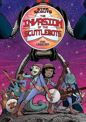 Seller image for Star Scouts: The Invasion of the Scuttlebots (Paperback) for sale by Grand Eagle Retail