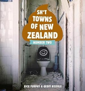 Imagen del vendedor de Sh*t Towns of New Zealand Number Two (Paperback) a la venta por Grand Eagle Retail