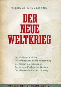 Bild des Verkufers fr Der neue Weltkrieg, Band 1: 1939/40. zum Verkauf von Bcher Eule