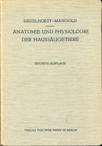 Seller image for Grundri der Anatomie und Physiologie der Haussugetiere. for sale by Bcher Eule