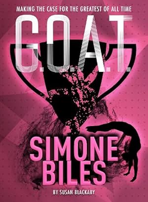 Seller image for G.O.A.T. - Simone Biles (Paperback) for sale by Grand Eagle Retail