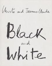 Seller image for Christo and Jeanne-Claude - Black and White for sale by timkcbooks (Member of Booksellers Association)