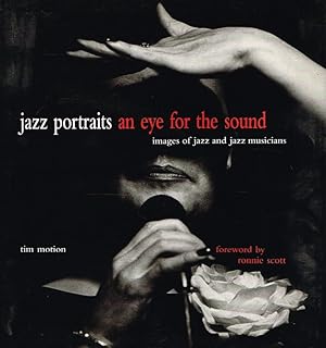 Bild des Verkufers fr JAZZ PORTRAITS. An eye for the sound. zum Verkauf von Antiquariat Bernhardt