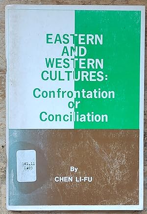 Immagine del venditore per Eastern and Western cultures: confrontation or conciliation (Asian philosophical studies) No. 5 venduto da Shore Books