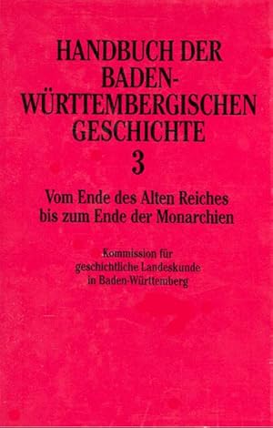 Seller image for Handbuch der Baden-Wrttembergischen Geschichte (Handbuch der Baden-Wrttembergischen Geschichte, Bd. 3) for sale by BuchWeltWeit Ludwig Meier e.K.