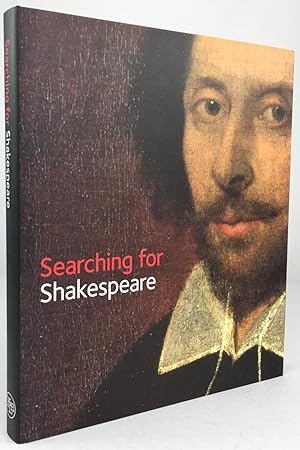 Bild des Verkufers fr Searching for Shakespeare. With essays by Marcia Pointon, James Shapiro and Stanley Wells. zum Verkauf von Antiquariat Heiner Henke