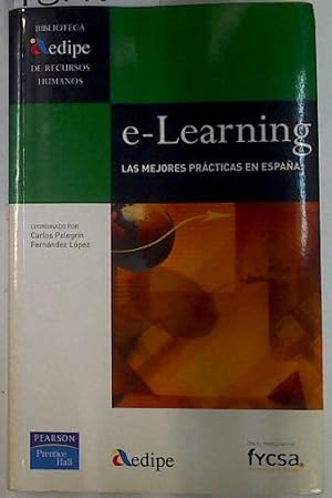 Seller image for E-learning: las mejores prcticas en Espaa for sale by Almacen de los Libros Olvidados