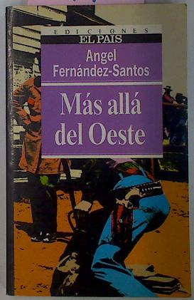 Seller image for Mas Alla Del Oeste for sale by Almacen de los Libros Olvidados