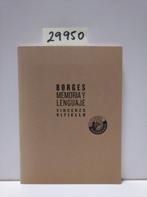 Imagen del vendedor de BORGES. MEMORIA Y LENGUAJE a la venta por Librera Circus