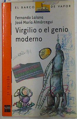 Imagen del vendedor de Virgilio o el genio moderno a la venta por Almacen de los Libros Olvidados