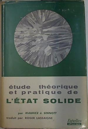 Imagen del vendedor de tude thorique et pratique de l'tat solide a la venta por Almacen de los Libros Olvidados