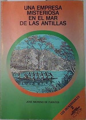 Imagen del vendedor de Una Empresa misteriosa en el mar de las Antillas a la venta por Almacen de los Libros Olvidados