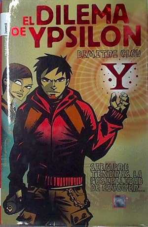 Imagen del vendedor de El dilema de Ypsilon a la venta por Almacen de los Libros Olvidados