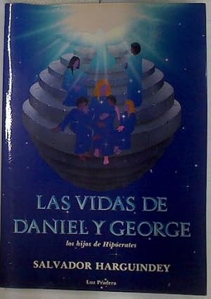 Imagen del vendedor de Las vidas de Daniel y George Los hijos de Hipcrates a la venta por Almacen de los Libros Olvidados