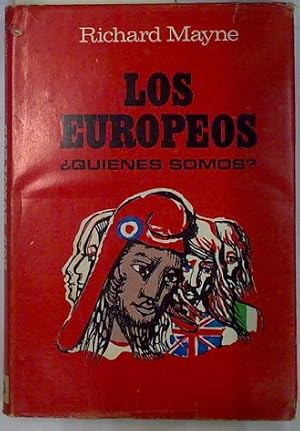 Seller image for Los Europeos  Quienes somos? for sale by Almacen de los Libros Olvidados