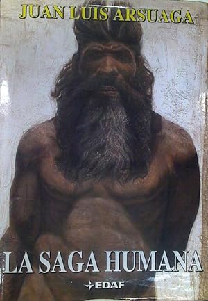 Seller image for La saga humana, Una larga historia for sale by Almacen de los Libros Olvidados