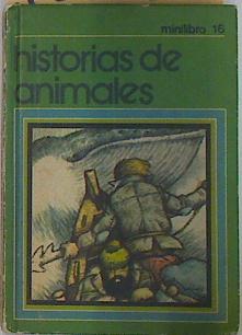 Seller image for Historias de animales Minilibro 16 for sale by Almacen de los Libros Olvidados