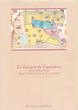 Imagen del vendedor de La imagen de Cantabria en el Archivo de la Real Chancillera de Valladolid a la venta por Librera Cajn Desastre