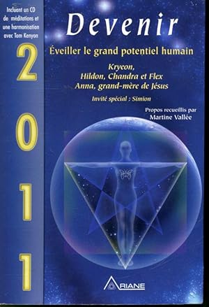 Seller image for Devenir - 2011 veiller le grand potentiel humain for sale by Librairie Le Nord